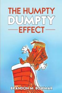 The Humpty Dumpty Effect
