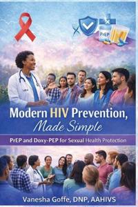 Modern HIV Prevention, Made Simple