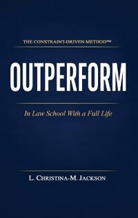 Outperform in Law School with a Full Life