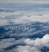 The Lord is with you