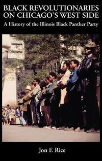 Bokomslag for "BLACK REVOLUTIONARIES ON CHICAGO'S WEST SIDE"