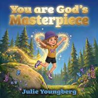 You are God's Masterpiece