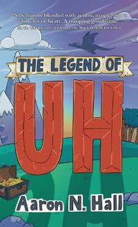 The Legend of Uh