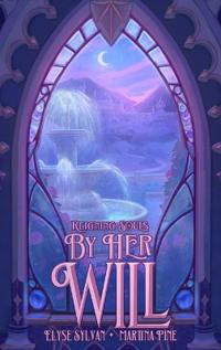 By Her Will