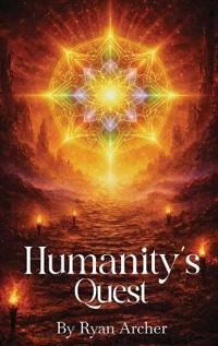 Humanity's Quest