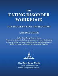 The Eating Disorder Workbook For Pilates & Yoga Instructors