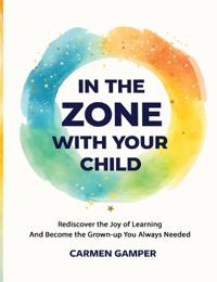 In the Zone With Your Child