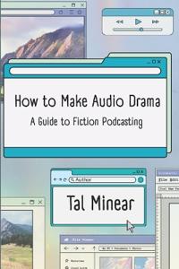 How to Make Audio Drama