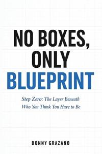No Boxes, Only Blueprint