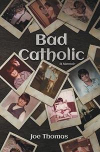 Bad Catholic