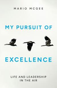 My Pursuit of Excellence