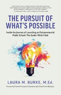 The Pursuit of What's Possible