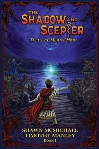 The Shadow and Scepter