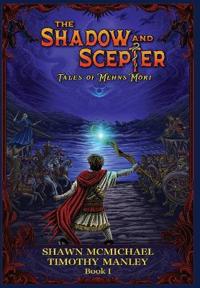 The Shadow and Scepter