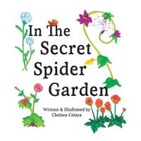 In The Secret Spider Garden