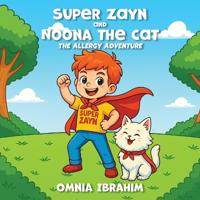 Super Zayn and Noona the Cat
