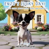 Enzo's Lucky Day!