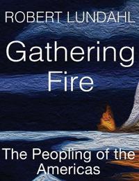 Gathering Fire