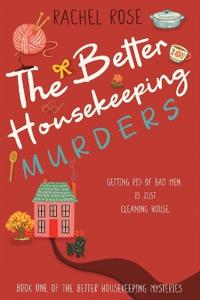 The Better Housekeeping Murders