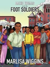 Maxie Thomas and The Foot Soldiers