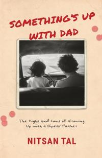 Something's Up with Dad