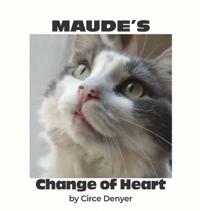 Maude's Change of Heart
