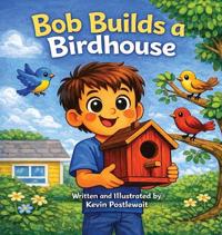 Bokomslag för "Bob Builds a Birdhouse"