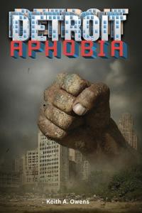 Owens, K: Detroitaphobia