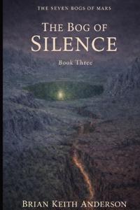The Bog of Silence