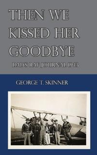 Then We Kissed Her Goodbye