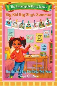 Big Kid Big Shot Summer
