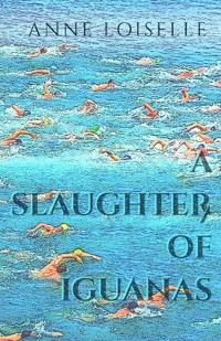 A Slaughter of Iguanas
