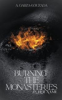 Burning the Monasteries