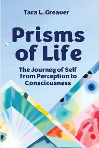Prisms of Life