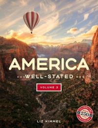 America Well-Stated Volume 3
