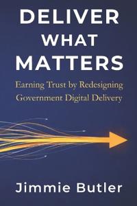 Deliver What Matters
