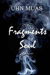 The Fragments of a Soul
