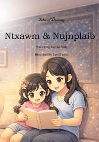 Ntxawm & Nujnplaib