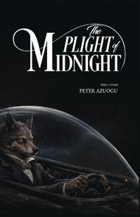 The Plight of Midnight (Second Edition Paperback)