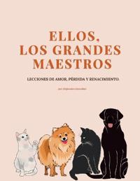 Ellos, Los Grandes Maestros