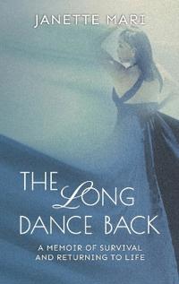 The Long Dance Back