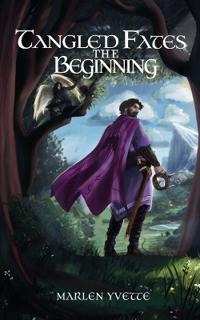 Tangled Fates The Beginning