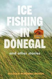 Ice Fishing in Donegal
