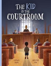 The Kid in the Courtroom