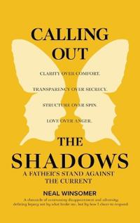 Calling Out the Shadows