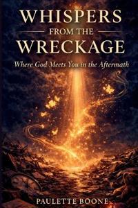 Whispers From The Wreckage
