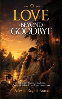 Love Beyond Goodbye