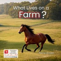 What Lives on a Farm?