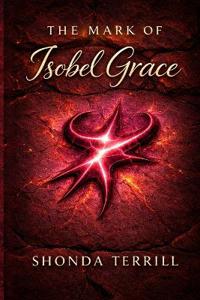 Terrill, S: Mark of Isobel Grace