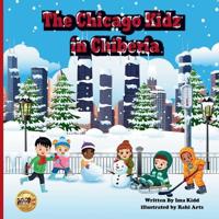 The Chicago Kidz in Chiberia